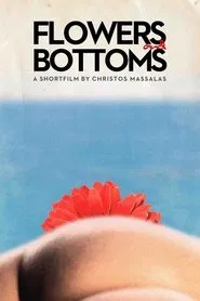 Flowers and Bottoms movie poster