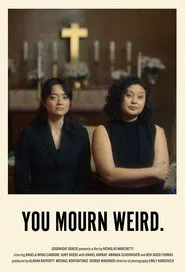 You Mourn Weird movie poster