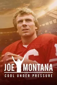 Joe Montana: Cool Under Pressure tv show poster