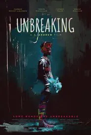 Unbreaking movie poster