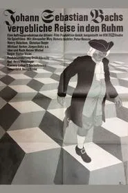 Poster do filme Johann Sebastian Bachs vergebliche Reise in den Ruhm