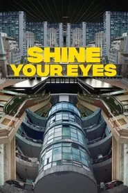 Shine Your Eyes movie poster