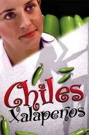 Poster do filme Chiles xalapeños
