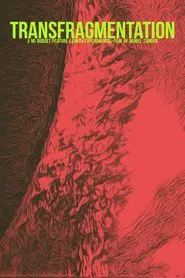 Transfragmentation movie poster