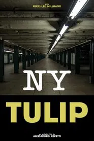 NY Tulip movie poster