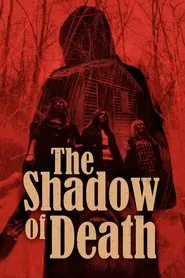 The Shadow of Death movie poster
