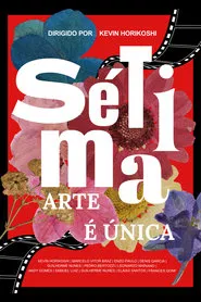 Seventh Art is Unique movie poster