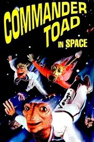 Poster do filme Commander Toad in Space