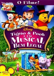 Poster do filme Tigrão e Pooh e um Musical Bem Legal