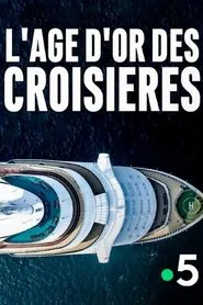 L'âge d'or des croisières movie poster