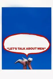 Let's Talk About Men movie poster