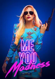 Me You Madness movie poster