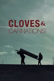 Cloves & Carnations movie poster