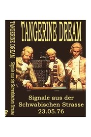 Tangerine Dream -  Signals from the Schwäbischen Strasse movie poster