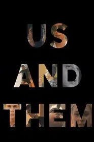 Poster do filme Us And Them - Part One