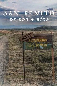 (Not) Welcome to San Benito de los 4 Ríos movie poster