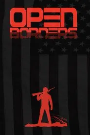 Open Borders movie poster
