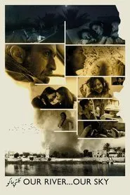 Our River... Our Sky movie poster