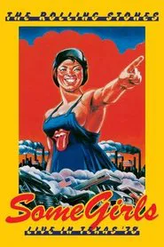 The Rolling Stones: Some Girls - Live in Texas '78 movie poster