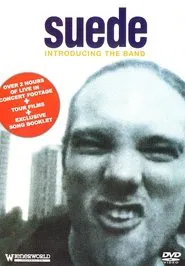 Suede - Introducing The Band movie poster