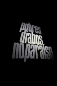 Poster do filme Pobres Diabos No Paraíso