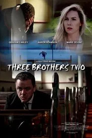 Three Brothers Two movie poster
