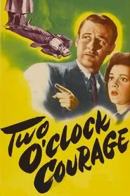 Two O'Clock Courage movie poster