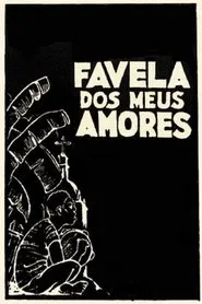 Favela dos Meus Amores movie poster