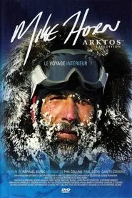 Arktos: The Internal Journey of Mike Horn movie poster