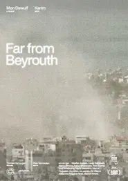 Far from Beyrouth movie poster