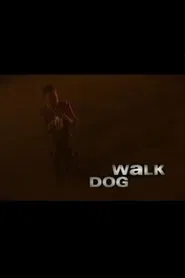 Dog Walk movie poster