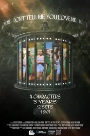 Don't Tell Me You Love Me movie poster