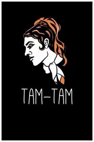 Tam Tam movie poster
