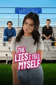 The Lies I Tell Myself movie poster