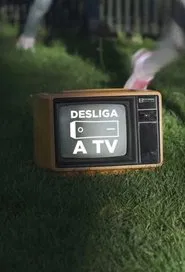 Desliga a Televisão tv show poster
