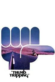 Poster do filme Thumb Tripping