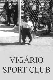 Vigário Sport Club movie poster
