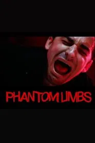 Phantom Limbs movie poster