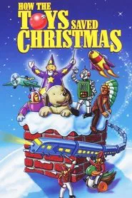 How the Toys Saved Christmas movie poster