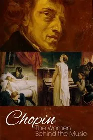 Poster do filme Chopin: The Women Behind the Music