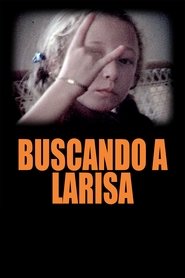 Looking for Larisa movie poster