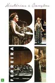Bibi Ferreria: Histórias e Canções movie poster