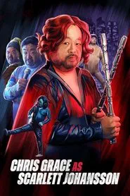 Chris Grace: As Scarlett Johansson movie poster