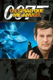 Poster do filme 007 O Espião Que Me Amava