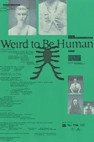 Weird to Be Human movie poster