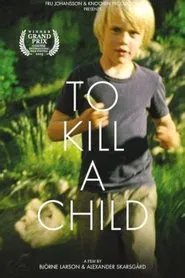 Poster do filme To Kill a Child