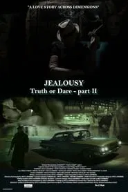 Jealousy: Truth or Dare - Part II movie poster