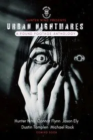 Poster do filme Urban Nightmares : A Found Footage Anthology