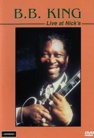 B.B. King Live at Nick's movie poster