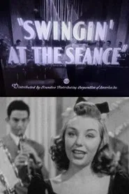 Swingin’ at the Séance movie poster